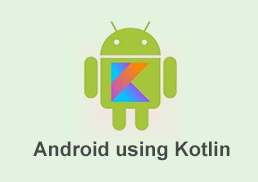 Android Using Kotlin course for Industrial Training in Chandigarh & Mohali and Online Classes by Deepak Smart Programming
